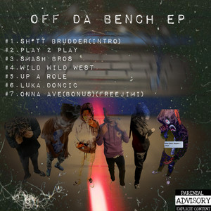 Off Da Bench (Explicit)