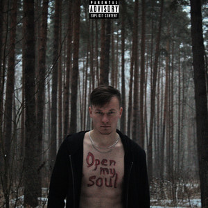 Open My Soul (Explicit)