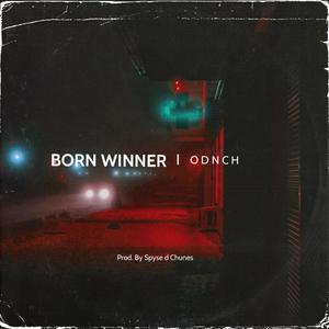 Born Winner (Explicit)