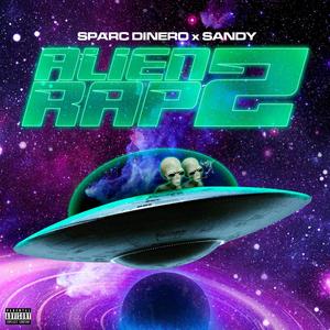 Alien Rap 2 (Explicit)