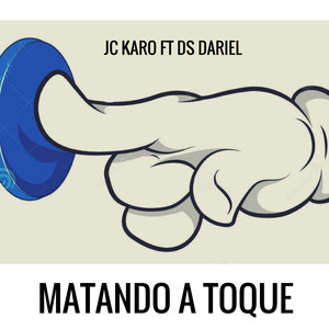 Matando a Toque (feat. DS Dariel)