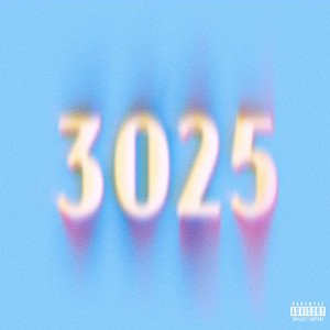 3025 (Explicit)