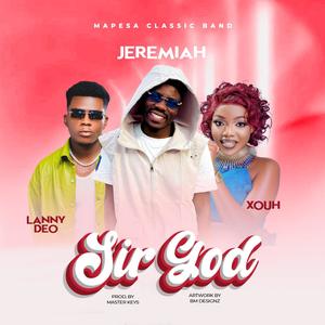 Sir God (feat. Xouh & Lanny Deo)