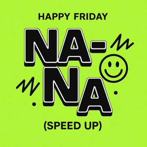 Na-Na (Speed Up)