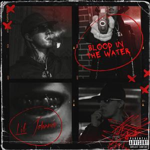 Blood In The Water (Explicit)