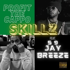 Skillz (feat. 59 Jay Breeze) (Explicit)