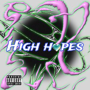 High Hopes (Explicit)