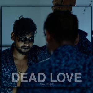 DEAD LOVE (feat. UnVerse) (Explicit)