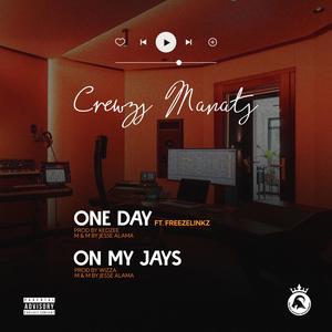 CrewzyManaty - One Day (feat. Freezlinkz)