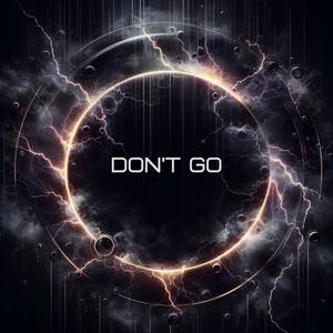 Don't Go