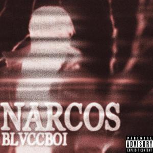 Narcos (Explicit)