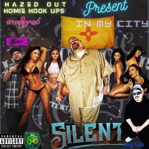 In my city (feat. Silent Diggler & Big Tok) [Explicit]