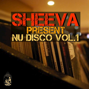 Sheeva Nu-Disco, Vol. 1