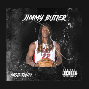 Jimmy Butler (MOD Flow) (Explicit)