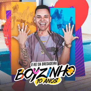 TRIP DO BOYZINHO (Boyzinho 10 Anos)
