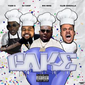 Cake! (feat. LTS Yuan G & BeatKing) [Remix] [Explicit]