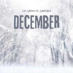 December (feat. LanerZz)