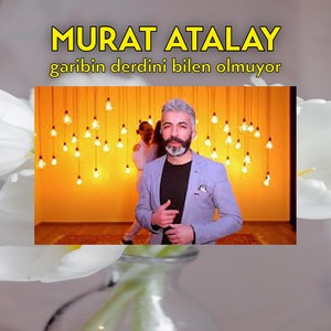 Garibin Derdini Bilen Olmuyor