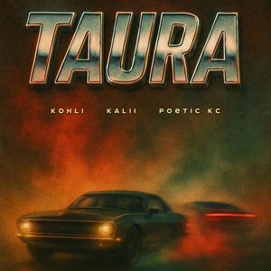 Taura (feat. KALii 2.0 & Poetic KC)