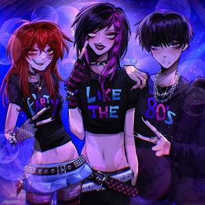 Party Like The 80s (w/ asteria & kets4eki) (Explicit)