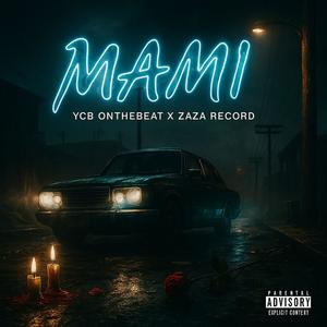 MAMI (feat. Zaza Record)