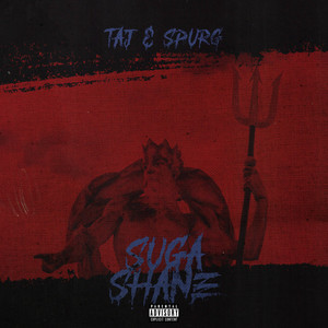 Suga Shane (Explicit)