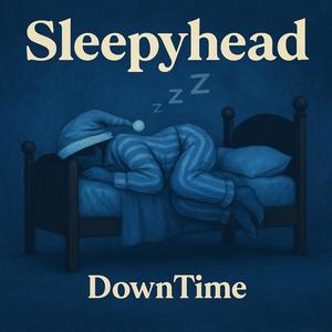 Sleepyhead