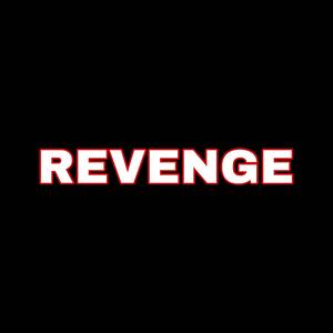 Revenge (Explicit)