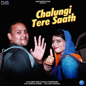 Chalungi Tere Saath - Single