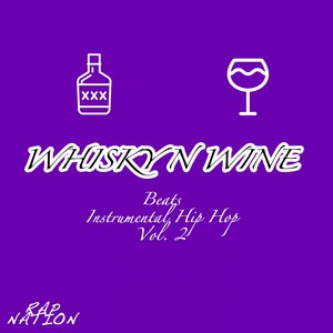 Whisky n Wine Beats - Instrumental Hip Hop, Vol. 2