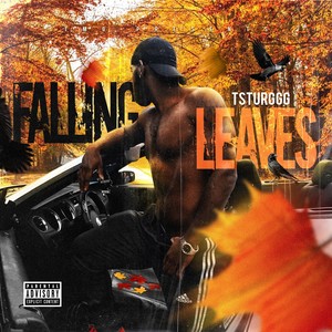 Falling Leaves (Explicit)