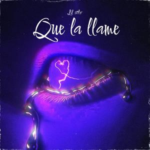 Que la llame