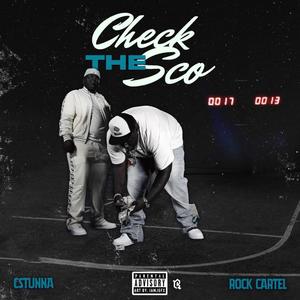 check the sco (feat. C Stunna) [Explicit]