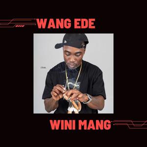 Wini Mang (Explicit)