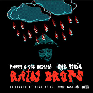 Rain Drops (Explicit)