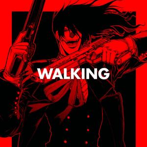 Walking (Hellsing Ultimate Abridged) [Explicit]