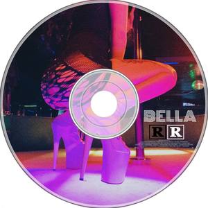 BELLA: A Demo By Loverboi (Explicit)