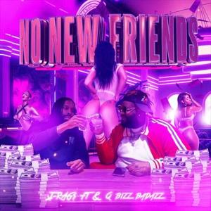 No New Friends (feat. Q Bizz) (Explicit)