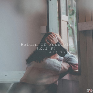 Return if possible (R.I.P) - Single