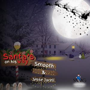SANTA'S ON HIS WAY (feat. Jesse Jarell)