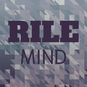 Rile Mind