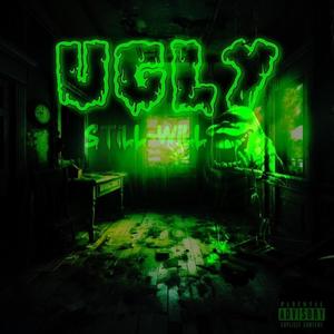 Ugly (Explicit)