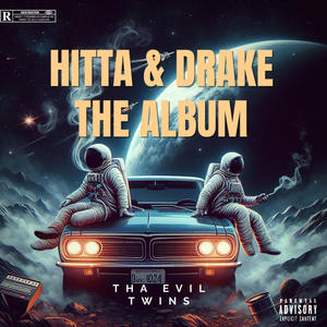 Hitta & Drake (The Album) [Explicit]