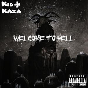 Welcome To Hell (Explicit)