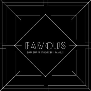 First Remix EP - Famous