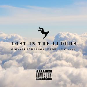 Lost In The Clouds (Explicit)