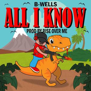 All I Know (feat. Rise Over Me) (Explicit)