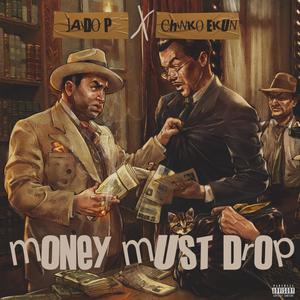 MMD (Money Must Drop) [Explicit]