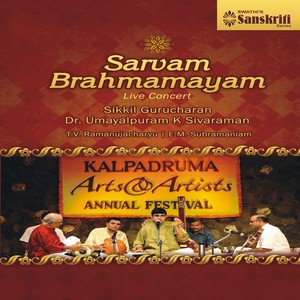 Sarvam Brahmamayam (Live Concert)