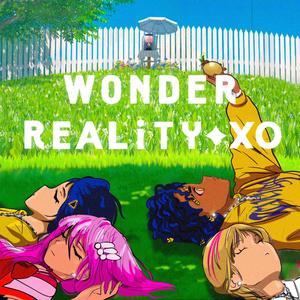 wonder reality xo .*sped up.* (Explicit)